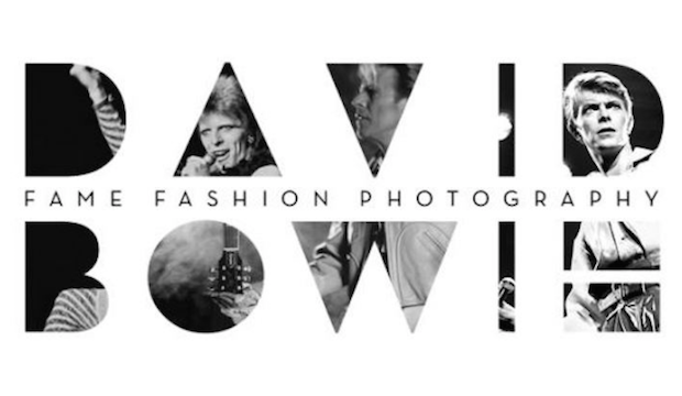 David Bowie: Fame, Fashion, Photography