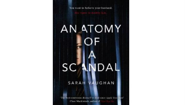 Anatomy of a Scandal by Sarah Vaughn 