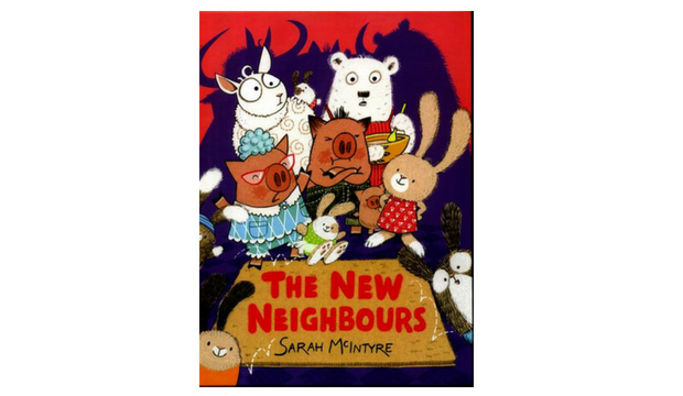 The New Neighbours by Sarah McIntyre 
