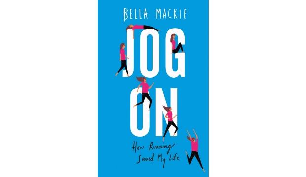 Jog On by Bella Mackie 