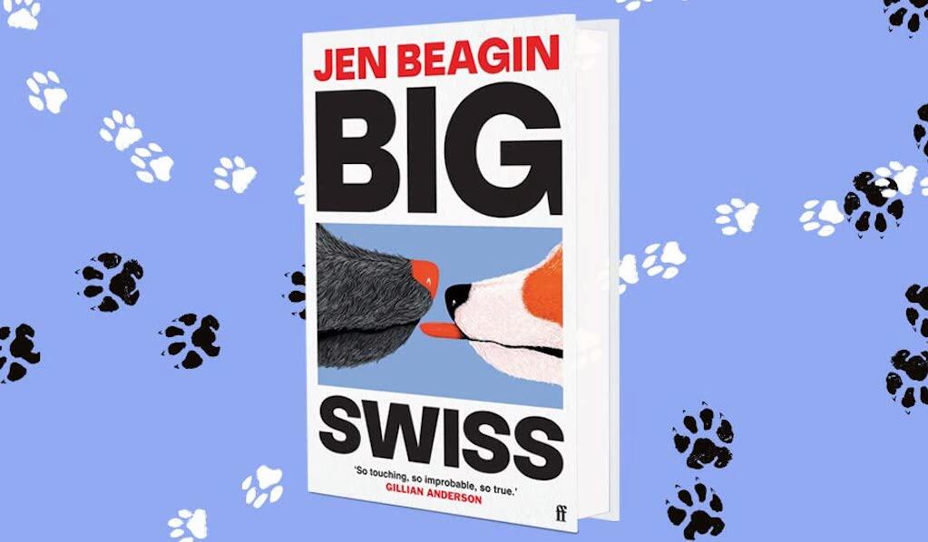 Big Swiss by Jen Beagin 