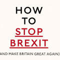 How to Stop Brexit: Nick Clegg, How to Academy