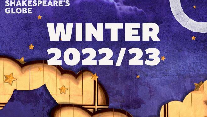 Book now for the Globe Winter Season 2022/23