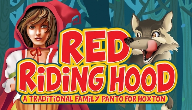 Red Riding Hood Christmas Pantomime 2016, Hoxton Hall