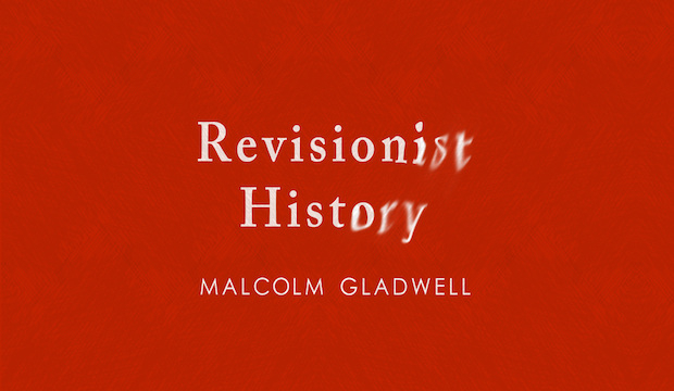Revisionist History