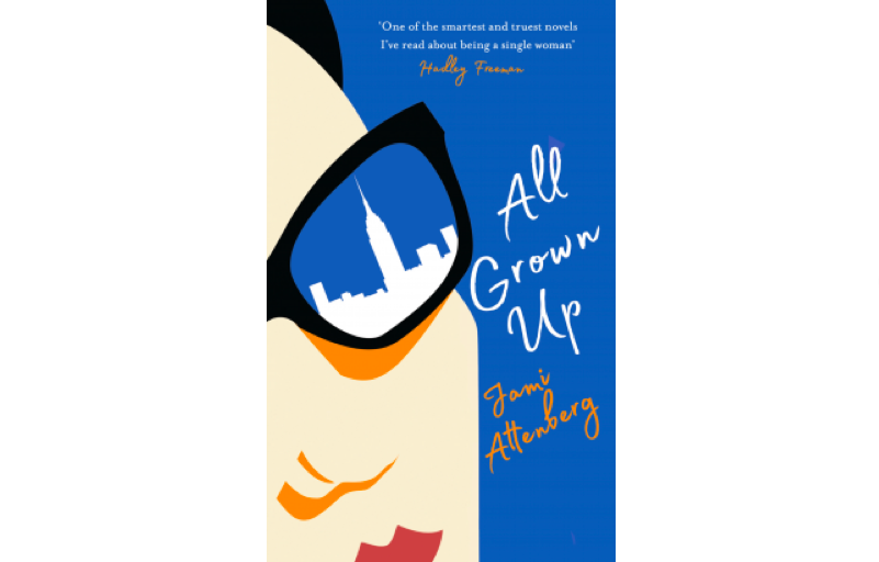 All Grown Up, Jami Attenberg