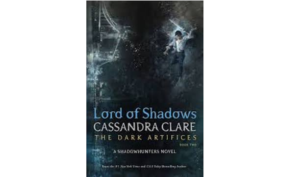 Lord of Shadows, Cassandra Clare 