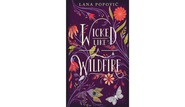 Wicked Like a Wildfire, Lana Popović