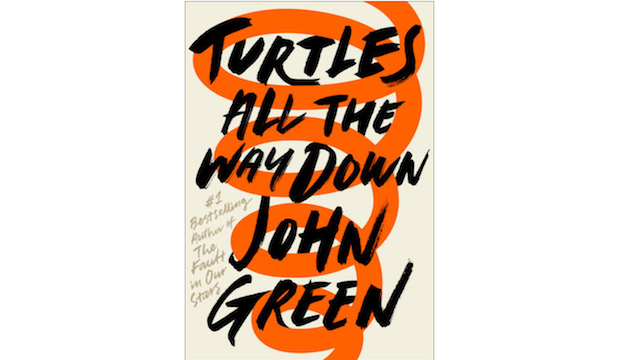 Turtles All The Way Down, John Green 
