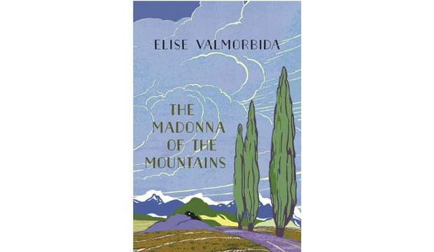 The Madonna of the Mountains by Elise Valmorbida