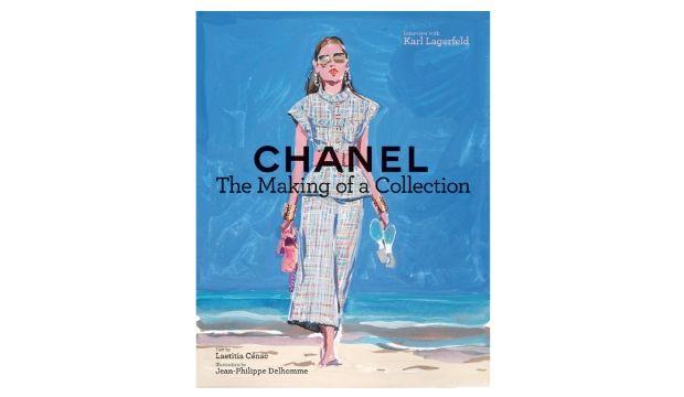 Chanel: The Making of a Collection by Laetitia Cenac, Jean-Philippe Delhomme, Karl Lagerfeld