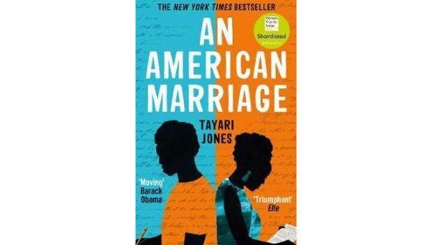 An American Marriage by Tayari Jones 