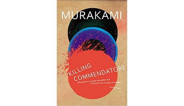 Killing Commendatore by Haruki Murakami 