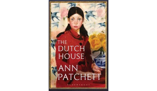 The Dutch House by Ann Patchett 