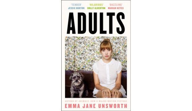 Adults by Emma Jane Unsworth 