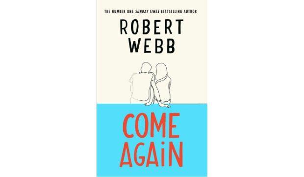 Come Again by Robert Webb