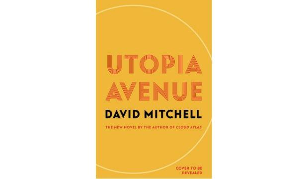 Utopia Avenue by David Mitchell