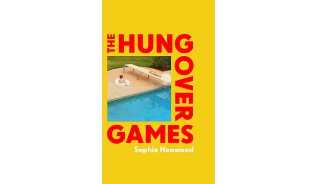 The Hungover Games by Sophie Heawood