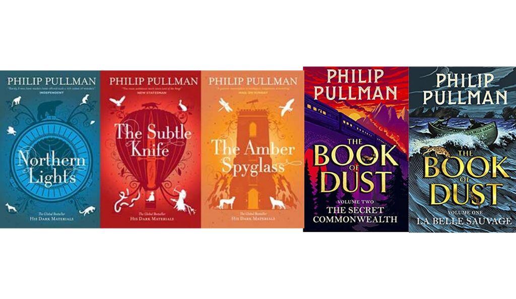 His Dark Materials and The Book of Dust series by Philip Pullman 