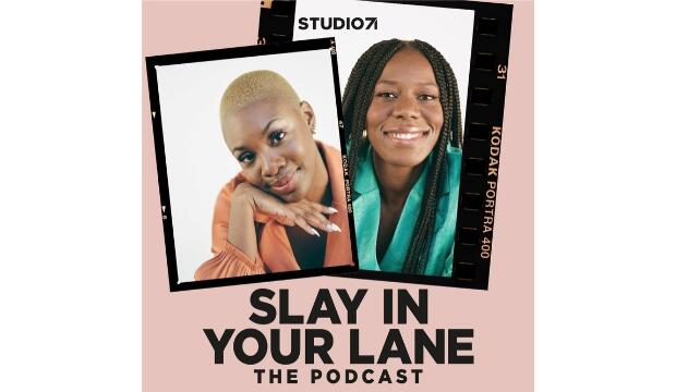 Slay in Your Lane: The Podcast 