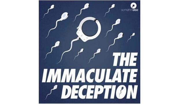 The Immaculate Deception 