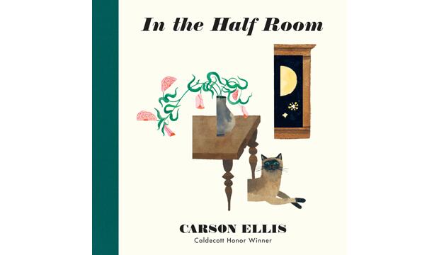 In the Half Room by Carson Ellis