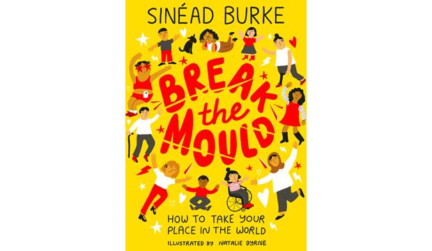 Break the Mould by Sinead Burke and Natalie Byrne