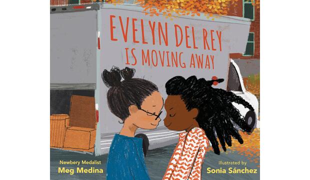 Evelyn Del Rey Is Moving Away by Meg Medina and Sonia Sánchez