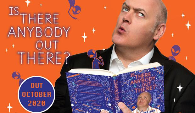 Is There Anybody Out There by Dara Ó Briain