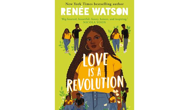 Love is a Revolution by Renée Watson 