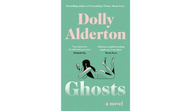 Ghosts by Dolly Alderton 