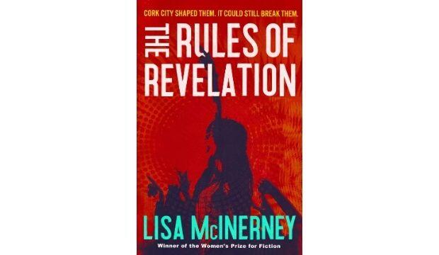 The Rules of Revelation by Lisa McInerney 