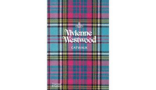 Vivienne Westwood Catwalk: The Complete Collections by Alexander Fury 