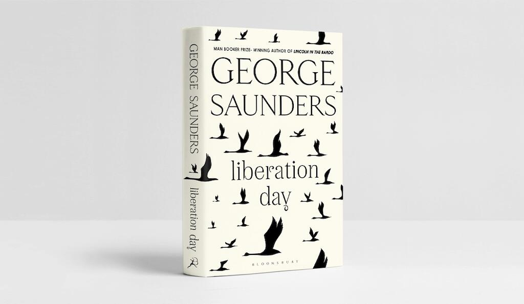 Liberation Day by George Saunders 