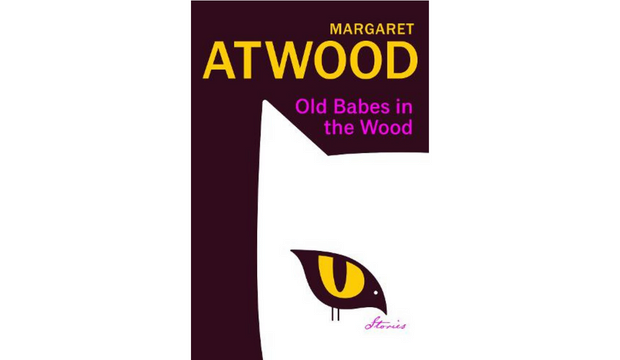 Old Babes in the Wood, Margaret Atwood